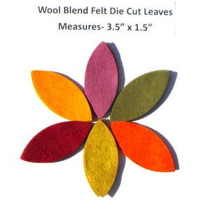Leaves, Die Cut Wool Blend Felt Crafting & Applique, You Choose Colors and Quantity- 3-1/2&quot; Long by 1-1/2&quot; felt leaf, precut felt leaf