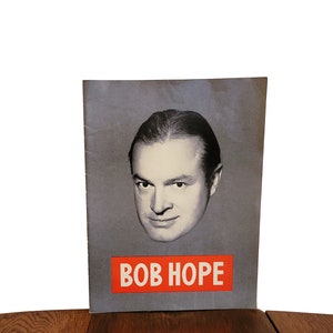Vintage Bob Hope Show Program Booklet - 14 Pages of Photos and Articles USO Tours, Famous Friends, Radio and TV Career, Comedy and More