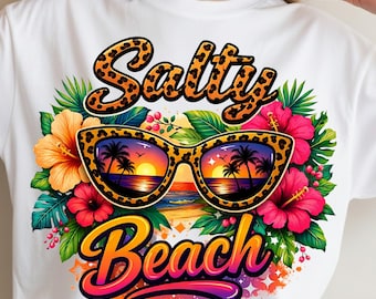Salty Beach PNG | Tropical Flowers Summer | Beach PNG | Summer PNG | Colorful Beach Shirt Graphic | Trendy Sublimation Digital Download