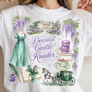 May include: White t-shirt featuring a watercolor design with a teal dress, a manor house, purple wisteria, macarons, and a teacup. The text "Dearest Gentle Reader" is in elegant script, with a horse-drawn carriage.