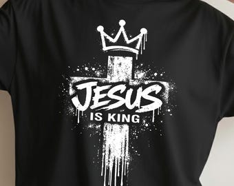 Jesus Is King SVG PNG | Modern Christian Shirt Design | Jesus Png | Religious Faith SVG File | Faith Based Sticker Design Download
