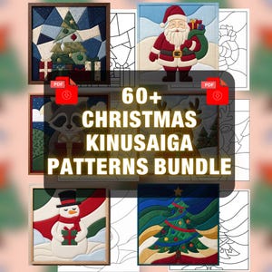 May include: A digital collection of 60+ Christmas Kinusaiga patterns featuring quilted fabric art designs of Santa Claus, a snowman, a raccoon, and decorated Christmas trees, presented as printable PDF files with corresponding line art templates.