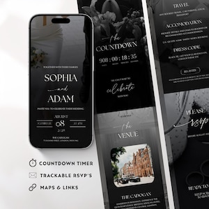 May include: A black and white wedding invitation design displayed on a smartphone screen. The invitation includes the names "Sophia and Adam", the date August 08, 2028, and venue details. Additional panels provide details on travel, accommodation, and RSVP information.