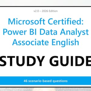 Op de afbeelding: Een witte studiegidsomslag met zwarte en blauwe tekst die v2.0 - 2026 Edition, Microsoft Certified: Power BI Data Analyst Associate English, STUDY GUIDE en 46 scenario-based questions weergeeft binnen een zwarte rechthoekige rand.