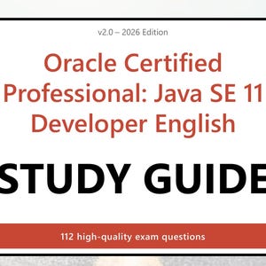 Oracle Professional: Java SE 11 Developer Practice Guide PDF - English, 112 Questions