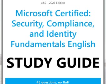 Microsoft Security, Compliance, and Identity Fundamentals Practice Guide PDF - Engels, 46 vragen