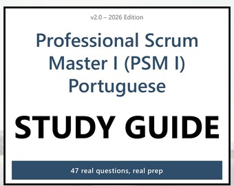Praktische handleiding Professional Scrum Master I (PSM I) PDF - Portugees, 47 vragen
