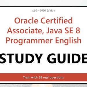 Oracle Associate, Java SE 8 Programmierer-Übungsleitfaden (PDF) – Englisch, 56 Fragen