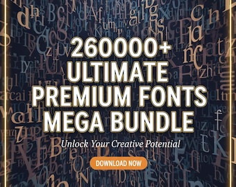 Más de 260 000 fuentes premium Ultimate Mega Bundle / Colección de fuentes seleccionadas, fuentes para toda la tienda, fuentes para bodas, script, serif, sans serif, fácil de usar
