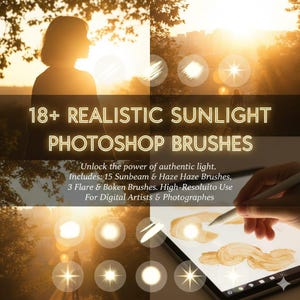 May include: Image promoting 18+ realistic sunlight Photoshop brushes. The image features a silhouette of a person, sunlight effects, and a digital tablet with brush strokes. Text includes "Unlock the power of authentic light."