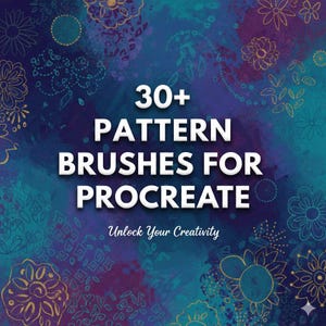 Puede incluir: Gráfico digital artístico con un fondo turquesa, morado y azul. La imagen presenta el texto "30+ PATTERN BRUSHES FOR PROCREATE" en letras blancas en negrita. La frase "Unlock Your Creativity" está escrita debajo.
