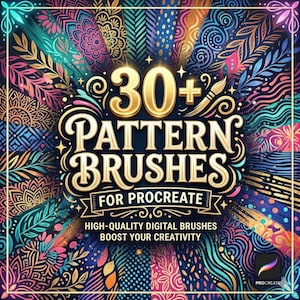 May include: A vibrant digital art graphic featuring the text "30+ Pattern Brushes for Procreate." The image showcases a variety of colorful pattern designs in shades of blue, pink, gold, and teal. The text "High-Quality Digital Brushes Boost Your Creativity" is also included.