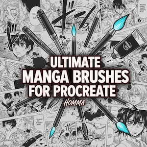 May include: An illustration featuring manga-style art tools, including pens, brushes, and a tube of ink, arranged around the text "ULTIMATE MANGA BRUSHES FOR PROCREATE" and the name "HOMMA". The background is a manga comic strip.