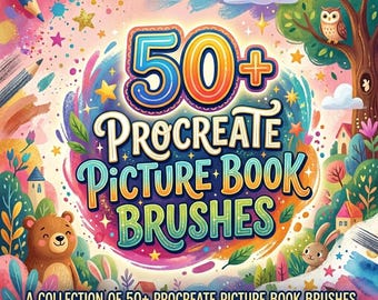 50+ Procreate Brushes for Children's Book Illustration, Storybook Brush Pack, Cute Textures, Sketch & Painting Brushes And Instant Access