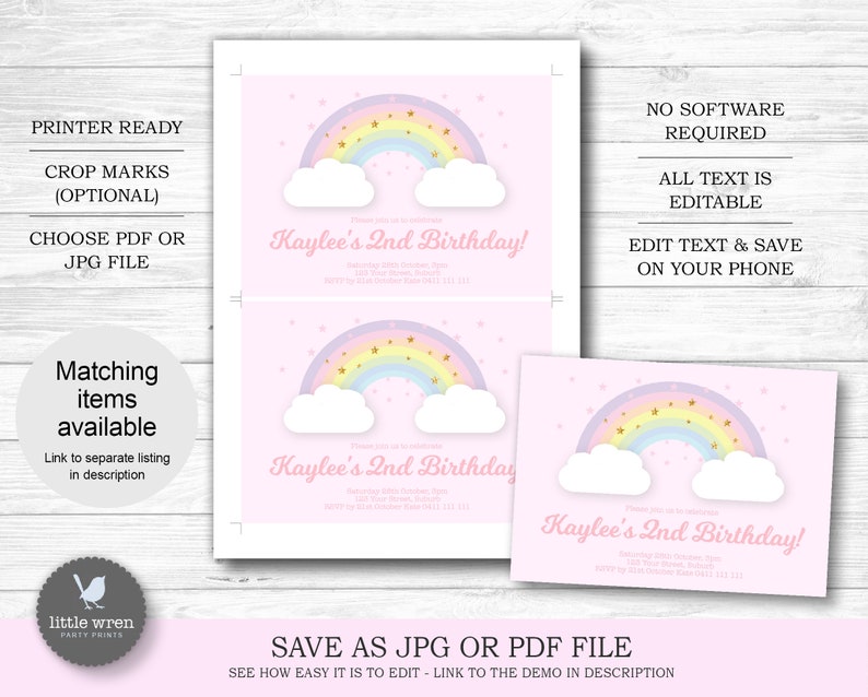 May include: Pink birthday invitation with a rainbow, clouds, and text that reads "Kaylee's 2nd Birthday!" Additional text includes "Printer Ready," "All Text is Editable," and "Save as JPG or PDF File."