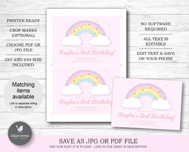 May include: Editable invitation template featuring a rainbow with clouds and stars on a pink background. The text reads "Kaylee's 2nd Birthday!" and includes space for details such as date, time, and location. The template is available in 5x7 and 6x4 sizes and can be saved as a JPG or PDF file.