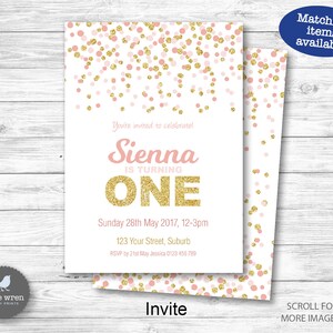 May include: Pink and gold confetti birthday party invitation for a girl turning one. The invitation says "You're invited to celebrate! Sienna is turning one."  The date and time of the party are listed as "Sunday 28th May 2017, 12-3pm". The address is "123 Your Street, Suburb". The RSVP information is "RSVP by 21st May Jessica 0123 456 789".