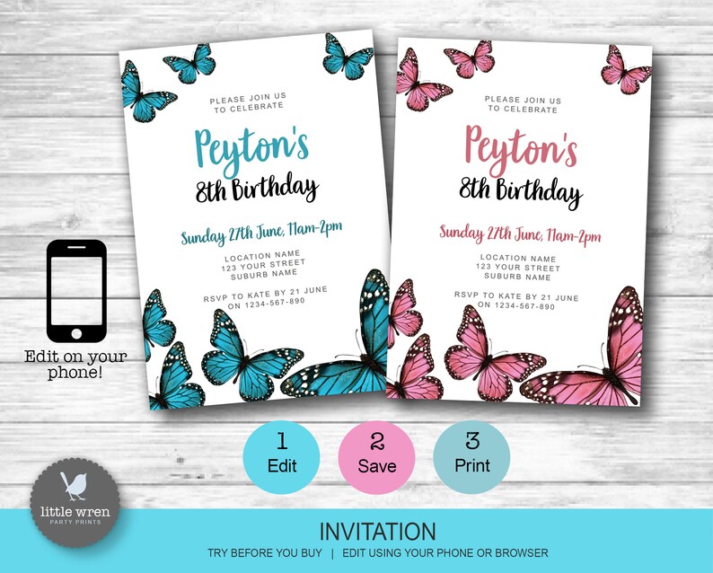 May include: Two birthday invitations with butterfly designs. One has teal butterflies and text, the other has pink butterflies and text. The invitations read "Peyton's 8th Birthday" with event details and RSVP information.