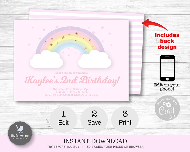 May include: Pink and white printable invitation with a rainbow, clouds, and gold stars. The text reads "Please join us to celebrate Kaylee's 2nd Birthday!" with details for the event. The invitation includes a back design and can be edited on your phone.