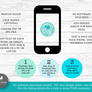 May include: A printable invitation template with a black and white illustration of a smartphone. The text on the template says "Personalize with Corjl" and includes instructions for editing and printing the invitation. The template is printer ready and can be edited on a phone or tablet.