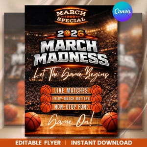 Puede incluir: Un folleto promocional para March Madness 2026, con balones de baloncesto y un fondo de estadio. El texto incluye "March Special", "March Madness", "Let The Game Begins" y "Game On!" con detalles sobre partidos en vivo y diversión sin parar. El folleto es editable.
