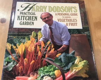 A Vintage Gardening Book Harry Dodson's Practical Kitchen Garden Victorian Kitchen Garden