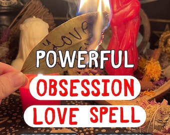 Powerful Obsession Love Spell, Turn Avoidant Into Obsessed & Devoted, Commitment Attraction Spell, Same Day Casting