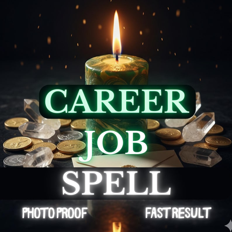 以下が含まれることがあります： 明るい緑と白で「CAREER JOB SPELL」という言葉が書かれた、燃えている緑色のろうそく。画像にはコイン、クリスタル、そして「PHOTO PROOF FAST RESULT」というテキストが含まれています。
