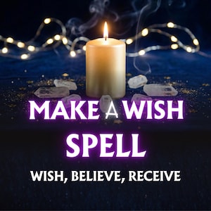 Pode incluir: Uma vela bege acesa com uma chama brilhante, rodeada por cristais e fumo, contra um fundo azul escuro. O texto "MAKE A WISH SPELL" &eacute; exibido em roxo, com "WISH, BELIEVE, RECEIVE" abaixo.
