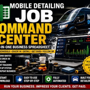 Puede incluir: Una hoja de cálculo empresarial titulada Mobile Detailing Job Command Center, con un icono de Excel, una computadora portátil mostrando gráficos y varias herramientas de limpieza de autos. El texto incluye Quote, Schedule, Check In, Detail, Get Paid, Follow Up y Designed for Solo Detailers & Small Teams.