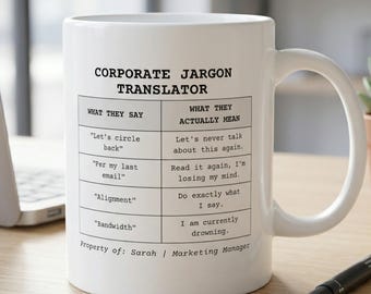 Corporate Jargon Translator Mug | Personalized Office Humor Coffee Cup for Coworker