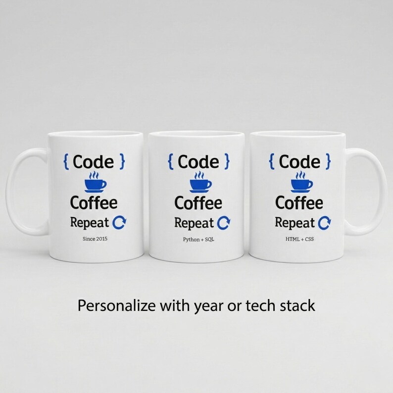 Three white ceramic “Code Coffee Repeat” mugs displayed side by side, showing personalization examples: “Since 2015,” “Python + SQL,” and “HTML + CSS.”