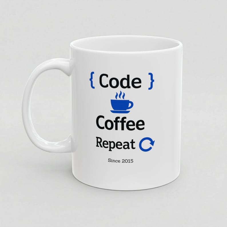 Alternate-side view of a white ceramic mug showing the “Code Coffee Repeat” design and “Since 2015” personalization, with the handle on the opposite side to show double-sided printing.