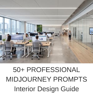 Op de afbeelding: Een moderne kantoorruimte met meerdere werkplekken, elk met een computer en monitor. De ruimte heeft grote ramen, modern meubilair en een professionele uitstraling. Tekst onderaan luidt: "50+ PROFESSIONAL MIDJOURNEY PROMPTS Interior Design Guide."