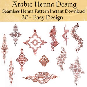 May include: A collection of henna designs in shades of brown, featuring floral and geometric patterns. The designs include symmetrical shapes, floral arrangements, and flowing lines. Text at the top reads "Arabic Henna Desing Seamless Henna Pattern Instant Download 30+ Easy Design."