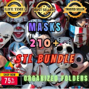 May include: A selection of masks, including clown, horror, and character designs. The image features the text "MASKS 210+ STL BUNDLE" and promotional badges. The masks are in organized folders.