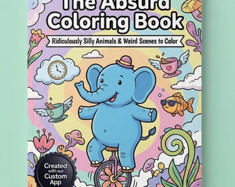 Absurd Coloring Book: Funny Animals, Weird Scenes (PDF Download)