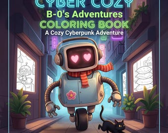 Cozy Sci-Fi Coloring Book, Robot Landscapes, B-0 Adventures (PDF + PNG Download)