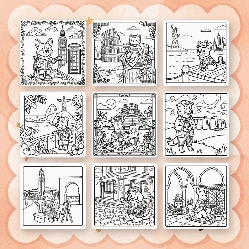 May include: Nine square coloring pages featuring animals in various world locations. The illustrations include a corgi in London, a cat in Rome, and a dog in New York City. Other scenes include Rio de Janeiro, a Mayan pyramid, and Stonehenge.