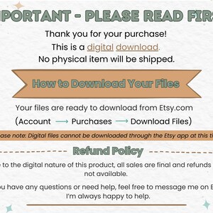 May include: A digital download information sheet with handwritten text. The text provides instructions on downloading files from Etsy, a refund policy, and a note about digital downloads.
