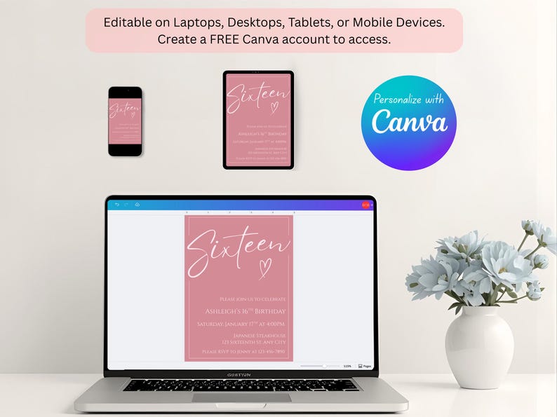 May include: A digital design for a Sweet Sixteen birthday invitation, displayed on a laptop, tablet, and smartphone. The design features the word "Sixteen" in elegant script on a pink background. The image also includes the text "Editable on Laptops, Desktops, Tablets, or Mobile Devices."