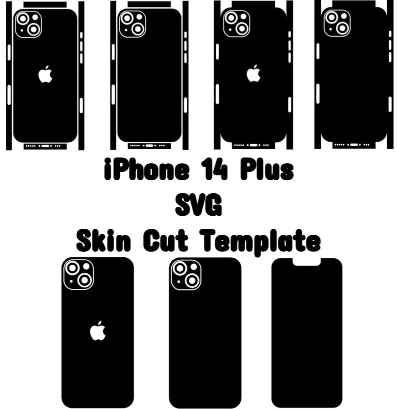 IPhone 14 Plus Skin Template - Full Wrap SVG Cut File (digital Download ...