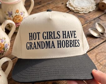 Hot Girls Have Grandma Hobbies Embroidered Hat Retro Black Cream Crafting Trucker Cap Gift