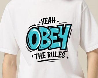 Camisa con eslogan de streetwear Camiseta de estilo casual Obedece las reglas