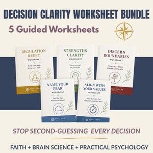 May include: A Decision Clarity Worksheet Bundle featuring five guided worksheets titled Regulation Reset, Strengths Clarity, Discern Boundaries, Name Your Fear, and Align With Your Values. Each white booklet includes a unique icon and text.