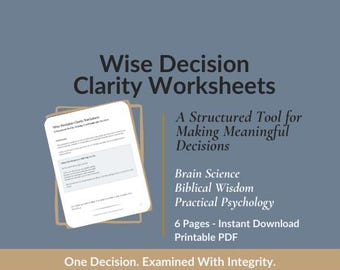 Christian Decision-Making Worksheet | Brain Science, Biblical Wisdom & Integrity