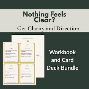 May include: A workbook and card deck bundle with the text "Nothing Feels Clear? Get Clarity and Direction." The card deck features four cards with the words "Integrity", "Faithfulness", "Wisdom", and "Courage".