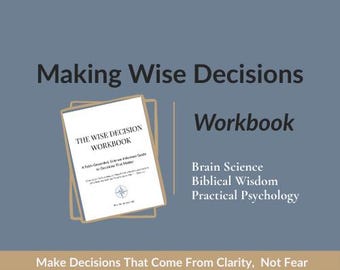 Christian Decision Making Workbook | Brain Science Biblical Wisdom Psychology | Printable PDF Instant Download