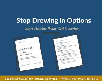 Christian Wise Counsel Toolkit | Brain Science, Biblical Wisdom & Practical Psychology
