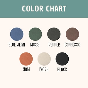 May include: A color chart with the title "COLOR CHART" in white text on a teal background. The chart displays seven color swatches: Blue Jean, Moss, Pepper, Espresso, Yam, Ivory, and Black, each with its name in black text.